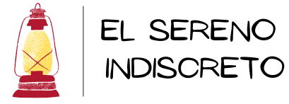 El Sereno Indiscreto